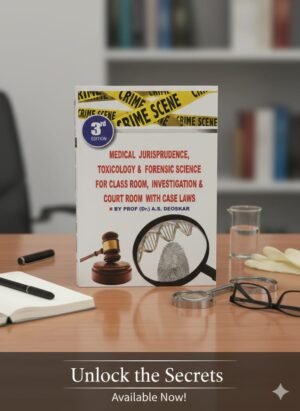 Medical Jurisprudence, Toxicology & Forensic Science" by Prof. (Dr.) A.S. Deoskar - 3rd Edition