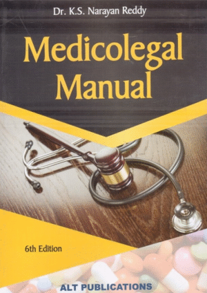 Medicolegal Manual by Dr. K. S. Narayan Reddy