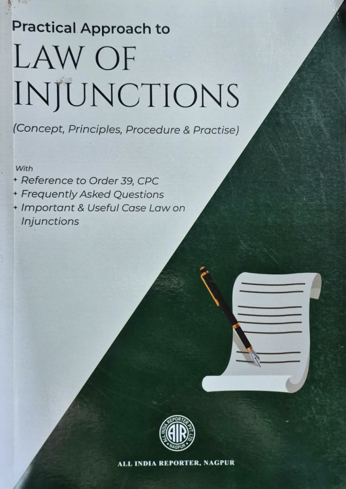 Space Injunctions Incriptions Practical Approach to Law of Injunctions | Law Book
