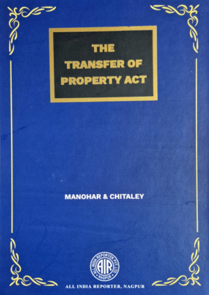The Transfer of Property Act