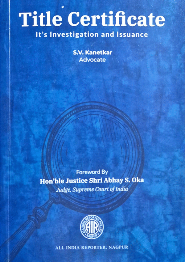Title Certificate – Its Investigation and Issuance