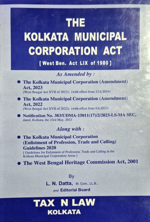 a5a35e41-ae24-4a12-a198-0eff763ebfb4 The Kolkata Municipal Corporation Act, 1980 Edition 2025
